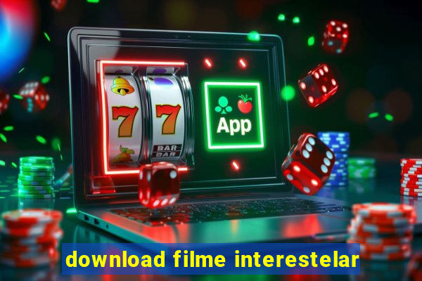 download filme interestelar